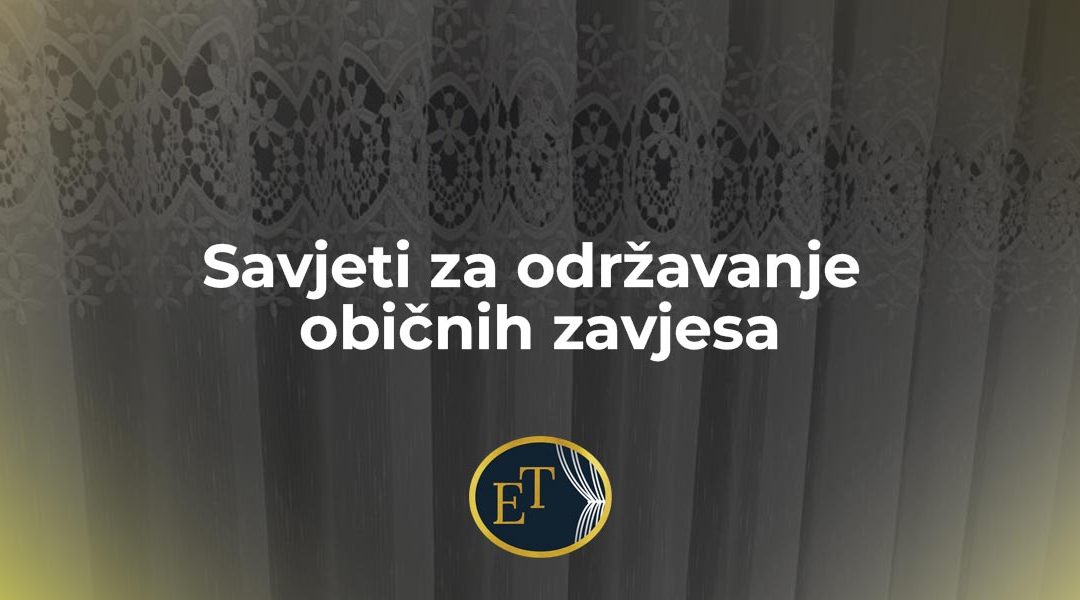 Savjeti za održavanje običnih zavjesa