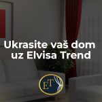 Ukrasite vaš dom uz Elvisa Trend: Paravani, zavjese i karniše za svačiji ukus