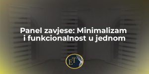 Read more about the article Panel zavjese: Minimalizam i funkcionalnost u jednom