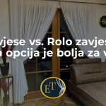 Zavjese vs. Rolo zavjese: Koja opcija je bolja za vas?