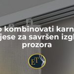Kako kombinovati karniše i zavjese za savršen izgled prozora