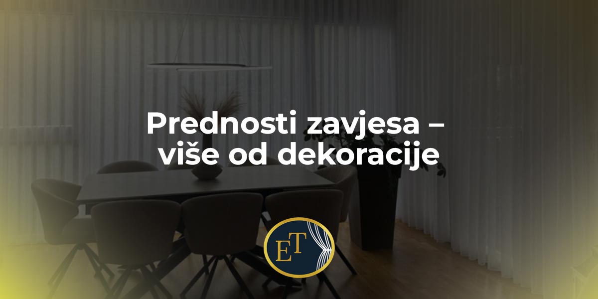 You are currently viewing Prednosti zavjesa – više od dekoracije: ključni element modernog i ugodnog enterijera